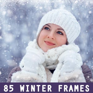 May include: A woman wearing a white knit hat and scarf, with a snowy background. The text "85 Winter Frames" is at the bottom of the image.