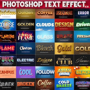 May include: A grid of text effects for Photoshop, featuring various styles like "Golden," "Explode," and "Fresh!" Each effect is displayed with a unique color palette and design, showcasing the versatility of the software.