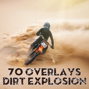 70 Dirt Explosion Foto Overlays, Sport, Motorrad schwimmender trockener Schlammspritzer, Dünen Staub, Sand