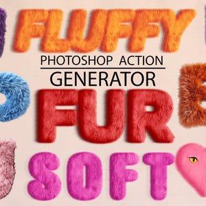 May include: Photoshop action generator for creating fluffy, soft, and furry text effects. The image shows the words "Fluffy", "Fur", and "Soft" in various colors, with a heart shape in the center.