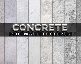 300 Concrete Wall Textures, Stone Wall, Smooth Cement, Rough Plaster, Grudge Background Overlays