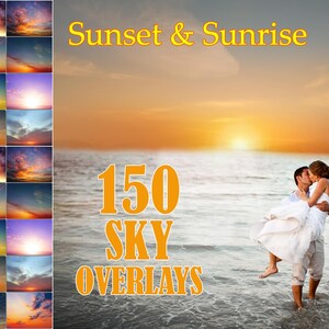 May include: A collage of 150 sunset and sunrise sky overlays for digital editing. The image shows a couple kissing in front of a sunset sky with the text "Sunset & Sunrise 150 Sky Overlays" on top.