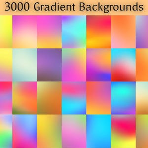 May include: A collection of 3000 gradient backgrounds in various colors, including pink, blue, yellow, orange, and purple. The backgrounds are arranged in a grid pattern.
