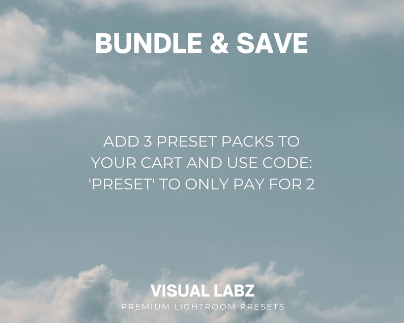 Op de afbeelding: Een blauwe en witte afbeelding met de tekst "BUNDLE & SAVE" en "ADD 3 PRESET PACKS TO YOUR CART AND USE CODE: 'PRESET' TO ONLY PAY FOR 2". De afbeelding bevat ook de tekst "VISUAL LABZ" en "PREMIUM LIGHTROOM PRESETS".