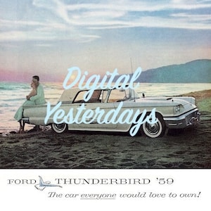 May include: A white Ford Thunderbird '59 convertible parked on a beach with a person sitting on the back bumper. The car is facing the sea and the sky is a light blue with white clouds. The text "Digital Yesterdays" is superimposed on the image.