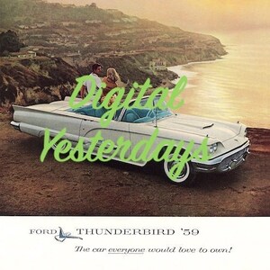 May include: A white 1959 Ford Thunderbird convertible with a couple sitting in the front seats. The car is parked on a cliff overlooking a coastline with a sunset in the background. The text "FORD THUNDERBIRD '59" and "The car everyone would love to own!" is visible at the bottom of the image.