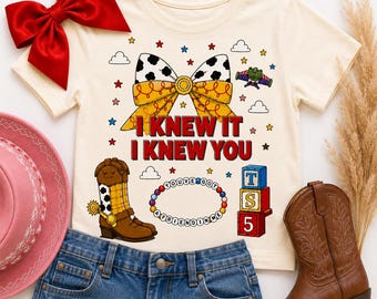 I Knew It I Knew You Shirt | TS5 Inspired Kids Tee | Cowgirl Bow Shirt | Western Friend in Me Tee | Toddler Youth Shirt