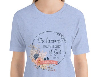 The Heavens Declare / Camiseta unisex de manga corta