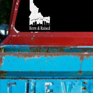Boise / Treasure Valley / Idaho / Born and Raised Die Cut Exterieur Vinyl Aufkleber