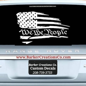 Weathered American USA Flag, We The People Inside, US Flag-Old Glory-Constitution, Bill Of Rights Vinyl Sticker Decal Various Colors & Sizes