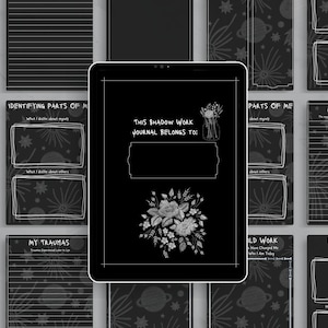 May include: A black and white printable journal with a celestial theme. The journal includes pages for shadow work, identifying parts of yourself, trauma, and patterns. The cover features a floral design and the text "This Shadow Work Journal Belongs To:"
