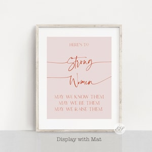 Here&#39;s to strong women Inspirational Printable, Inspirational Quote Poster, Feminist Art, Home office & bedroom decor, motivational poster