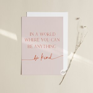 In a world where you can be anything be kind Pink Printable, home decor, Living Room Bedroom decor, Family quote, Nursery decor, kid art
