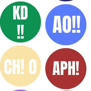 May include: A collection of eight colorful circular graphics, each with a unique color and text. The text includes phrases like "PH! MU", "AX !D", "KD !!", "AO!!", "CH! O", "APH!", "SIGMA", and "S!G KAP".