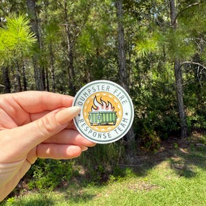 Dumpster Fire Response Team Sticker Bomb Squad EOD