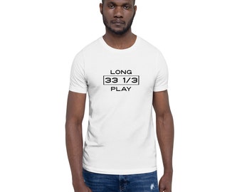 Long Play 33 1/3 Short-Sleeve Unisex T-Shirt