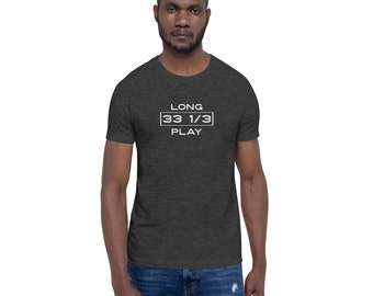 Long Play 33 1/3 Short-Sleeve Unisex T-Shirt