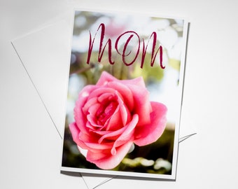 Pink Rose Mom Card, Handmade Floral Greeting Card