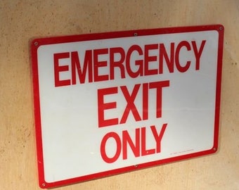 EMERGENCY EXIT ONLY -Vintage Americana sign