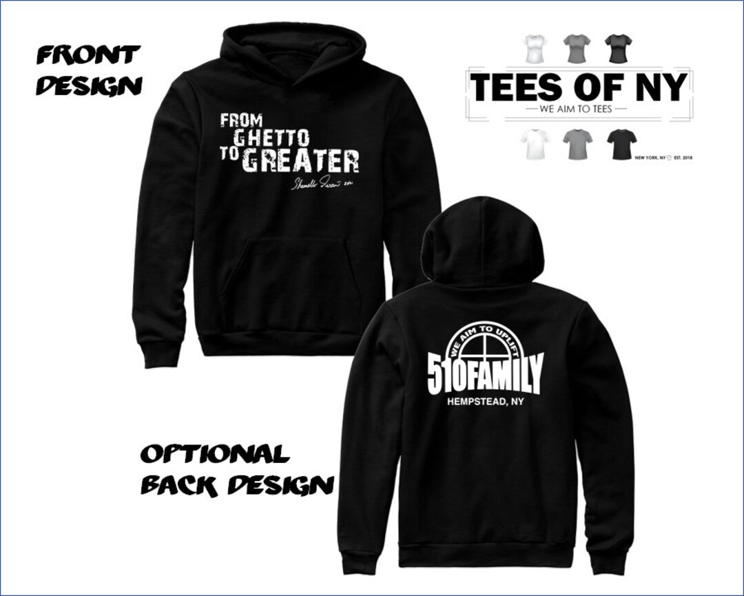 From Ghetto to Greater Hoodie 510 Family Hempstead, NY Darrol shamello