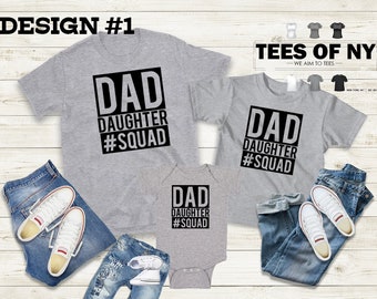 Father's Day Gift, Dad Daughter Squad T-Shirt, Father's Day 2021, Family shirts matching, Father's Day Gift, Daddy Daughter Gifts