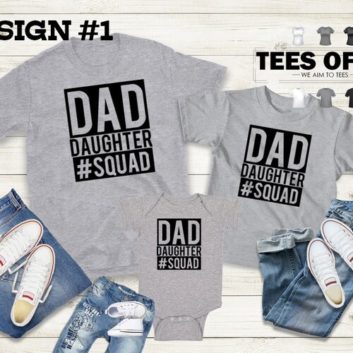 Dad Daughter Squad Shirt Matching Father and Daughter Shirt Etsy