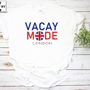 Vacay Mode London Vacation T Shirt