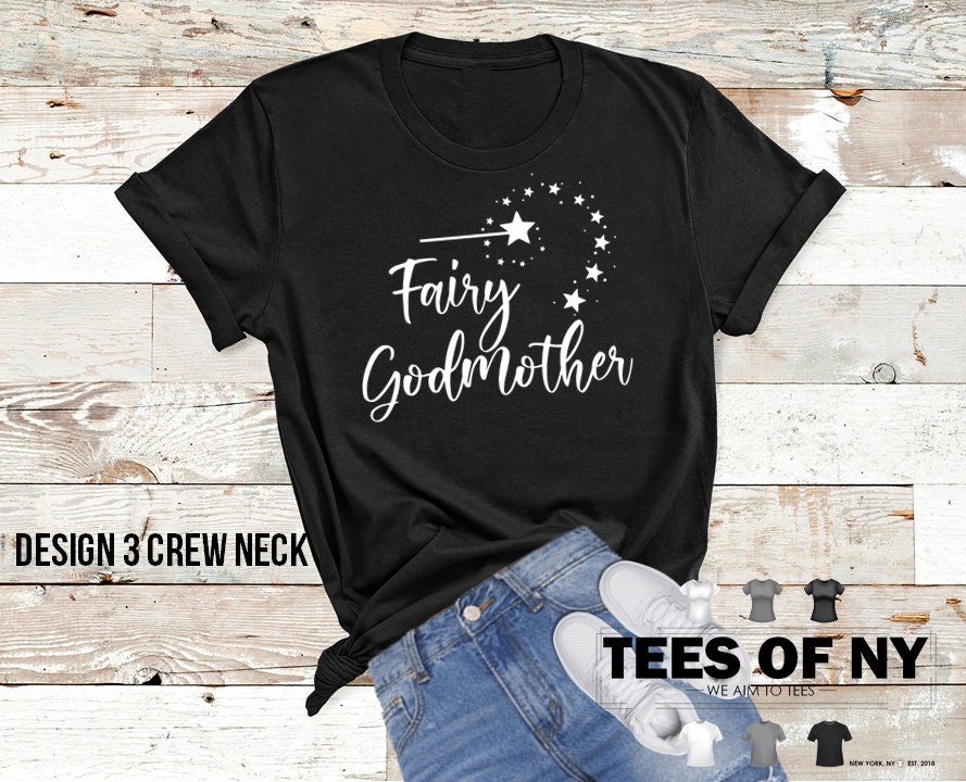 Fairy Godmother Shirt Godmother Gift Godmother Tshirt Etsy