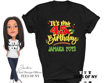 JAMAICA 45th Birthday Shirt | Birthday Best Seller Shirt |Vacation Shirt for Birthday Celebration | ORIGINAL Design by Tees of New York