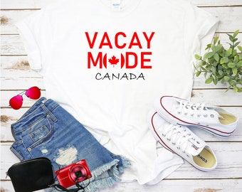 Vacay Mode Canada Vacation T Shirt