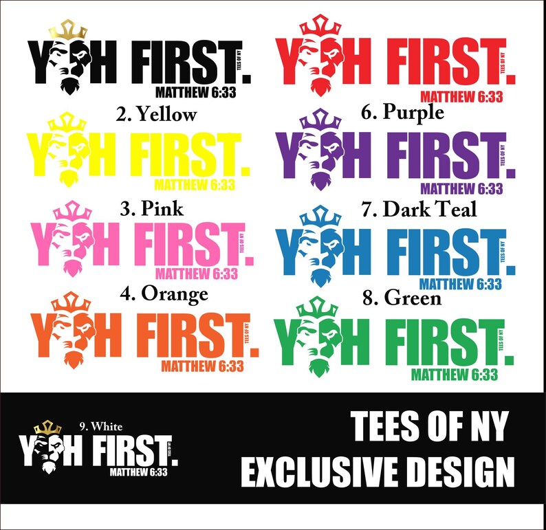 May include: Nine different color variations of a graphic tee design featuring a lion head with a crown and the text "YOH FIRST. MATTHEW 6:33". The text "TEES OF NY EXCLUSIVE DESIGN" is at the bottom of the image.