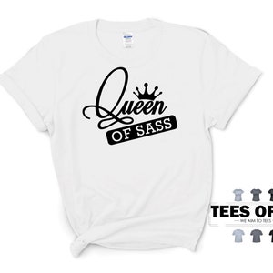 Queen Of Sass Unisex T-Shirt