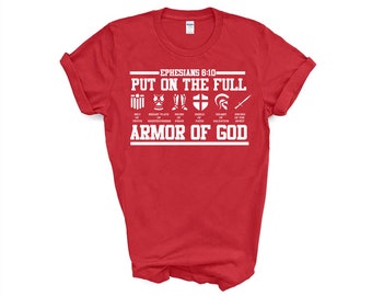 Ephesians 6:10 Put On Your Full Armor of God T-Shirt