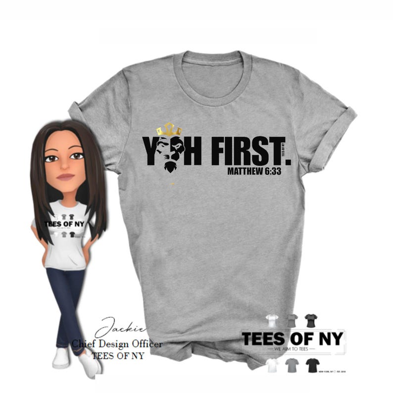 May include: A gray t-shirt with a black graphic of a crown and a face with the text "YH FIRST. MATTHEW 6:33" printed on the front.