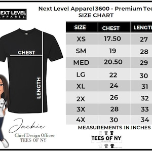 May include: Size chart for a premium t-shirt, showing chest and length measurements in inches for sizes XS to 4X. The chart is labeled "Next Level Apparel 3600 - Premium Tee Size Chart".