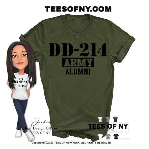 Army Shirt Dd214 Alumni Veteran 4th Of July T-Shirt Army Shirt Dd214 Alumni Veteran 4th Of July T-Shirt