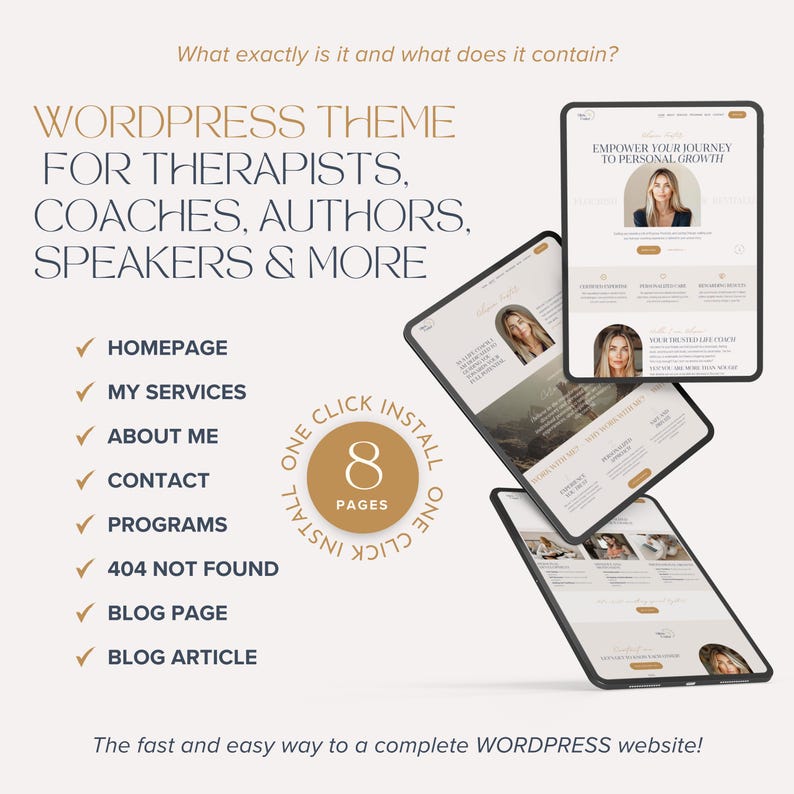 May include: A WordPress theme for therapists, coaches, authors, and speakers featuring three tablet screens displaying website layouts. Text includes "What exactly is it and what does it contain?", "One click install 8 pages", and a list of page types.