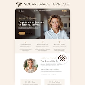 May include: A Squarespace template for a life coach website featuring a beige and white colour scheme. The layout includes a hero section with a photograph of a person, navigation links, and text sections titled Certified Expertise and My Life's Story.