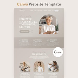 May include: A Canva website template for a life coach featuring a neutral beige color palette. The layout includes sections for personal growth, services, and testimonials, with placeholder text and images of a person reading or working.
