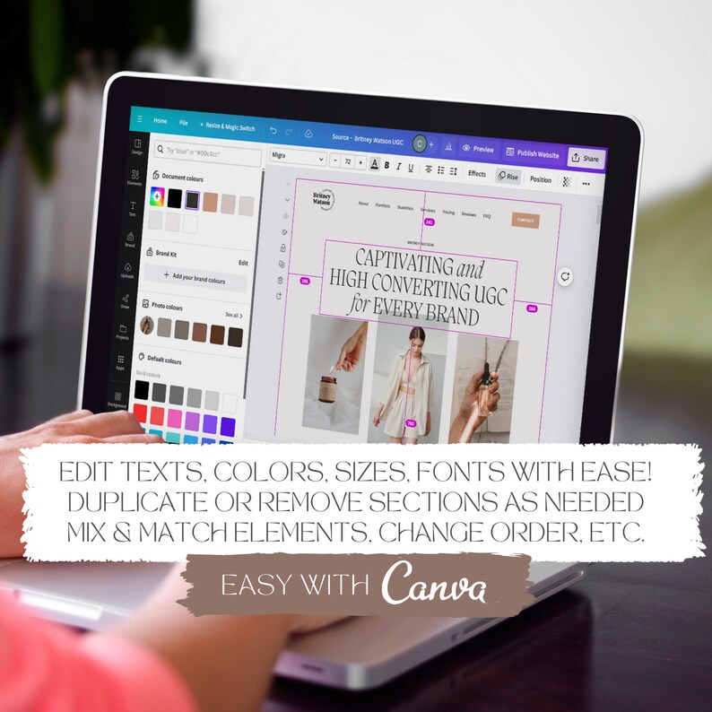 May include: A laptop screen displaying a Canva design template with the text "CAPTIVATING and HIGH CONVERTING UGC for EVERY BRAND". The template features three images of people holding products. The text "EDIT TEXTS, COLORS, SIZES, FONTS WITH EASE! DUPLICATE OR REMOVE SECTIONS AS NEEDED MIX & MATCH ELEMENTS, CHANGE ORDER, ETC. EASY WITH Canva" is displayed below the template.