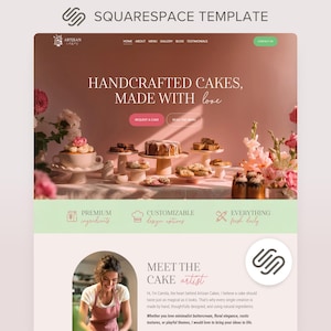Peut inclure: Un modèle de site web Squarespace pour Artisan Cakes. Le design présente un schéma de couleurs rose et vert avec des images de gâteaux et de fleurs. Le texte comprend "Handcrafted Cakes, Made With Love" et "Meet the Cake Artist".