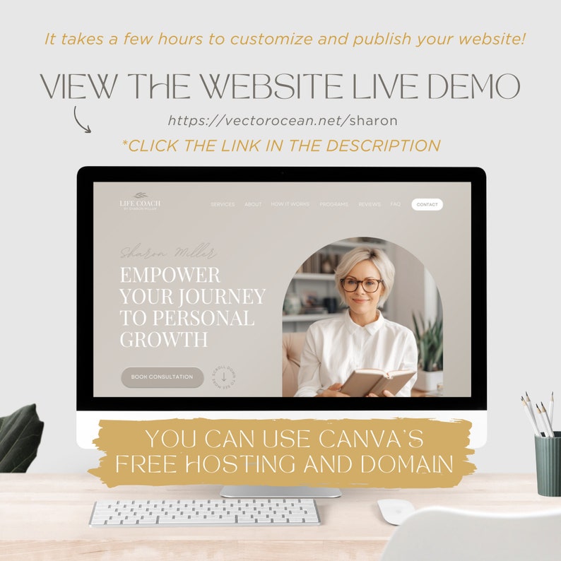 May include: A computer monitor displaying a website template for a life coach named Sharon Miller. The screen features the text EMPOWER YOUR JOURNEY TO PERSONAL GROWTH, a navigation menu, and a photo of a person holding a book. The design is beige.
