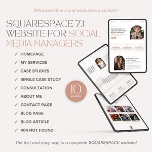 May include: A mockup of a Squarespace 7.1 website for social media managers. The website includes a homepage, my services, case studies, a single case study, consultation, about me, contact page, blog page, blog article, and a 404 not found page. The website is designed in a pink and white colour scheme with a floral design. The text "The fast and easy way to a complete Squarespace website!" is at the bottom of the image.