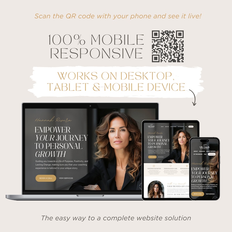 May include: A website design mockup showing a laptop, tablet, and smartphone displaying a website for a life coach. The website features a photo of the life coach and the text "EMPOWER YOUR JOURNEY TO PERSONAL GROWTH". The website is 100% mobile responsive and works on desktop, tablet, and mobile devices.