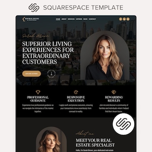 May include: A Squarespace template for Top Real Estate, featuring a website design with the text "Superior Living Experiences for Extraordinary Customers." The design includes a photo of a woman and sections for services and listings.