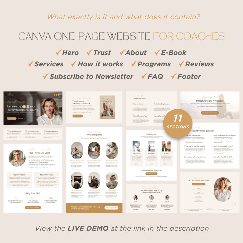 May include: A Canva one-page website template for coaches, featuring a light brown and white colour scheme. The website includes sections for a hero, trust, about, e-book, services, how it works, programs, reviews, subscribe to newsletter, FAQ, and footer. The website also includes a call to action to view a live demo.