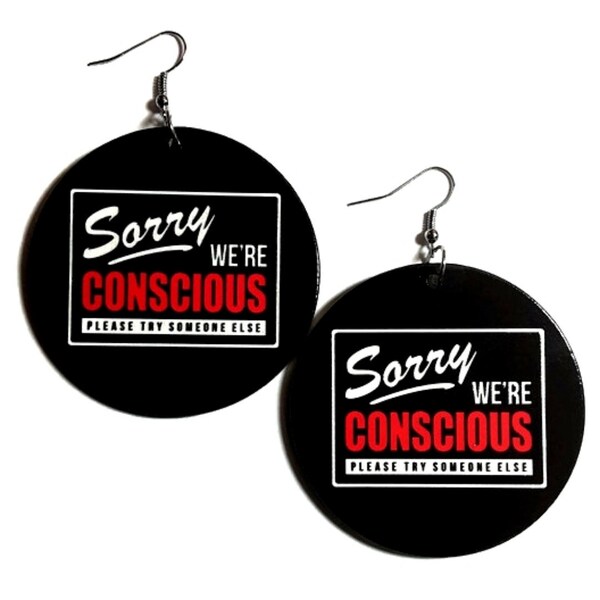 Sorry We Are Conscious Statement Dangle Wood Earrings
