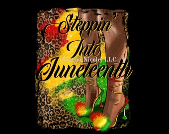 Ready To Press DTF Transfer Red Yellow Green Heels Steppin JUNETEENTH
