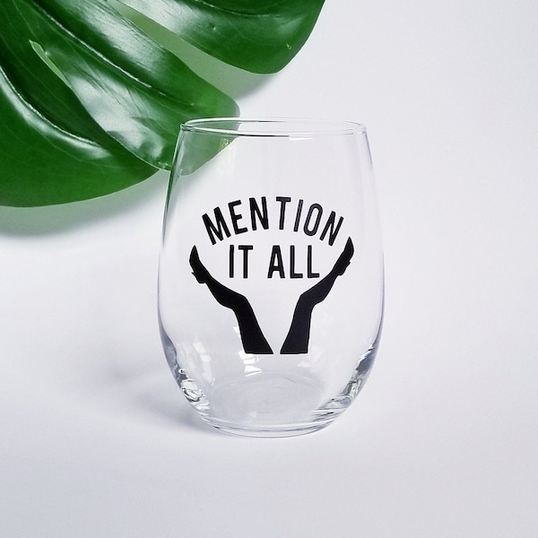 Mention It All Stemless Wine Glass - Bethenny Frankel - RHONY - Real Housewives of New York