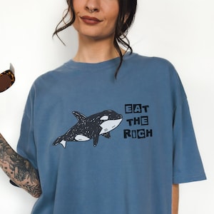 Gladys Orca Revolutionary Unisex Premium Comfort Colors T-shirt - Eat The Rich